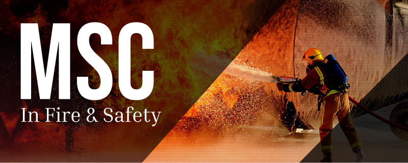 M.Sc Fire & Safety (Offline) – Course Code H001